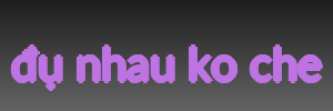 đụ nhau ko che